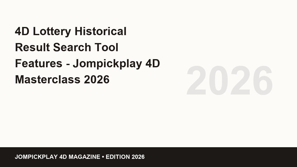 4d lottery historical result search tool features - 4D Lottery Historical Result Search Tool Features